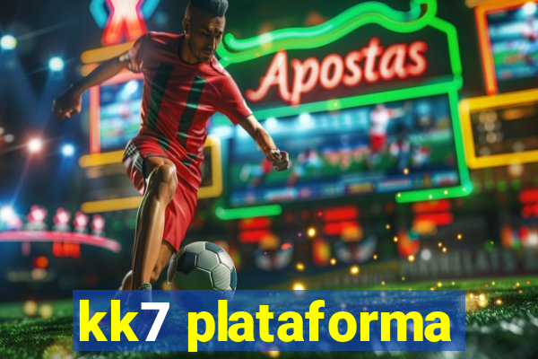 kk7 plataforma